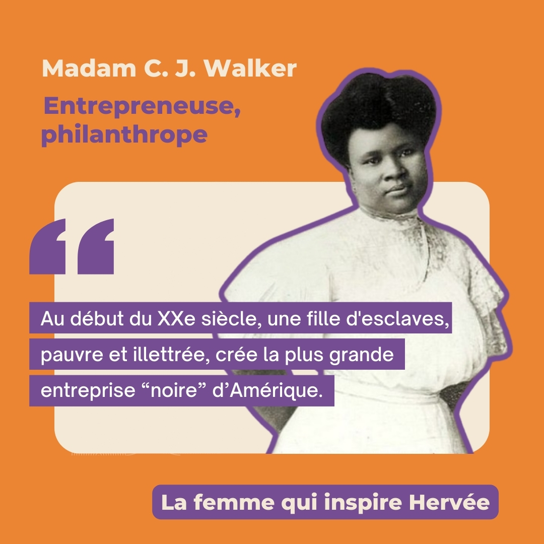 Parmi les femmes qui inspirent l'équipe, Madam C. J. Walker